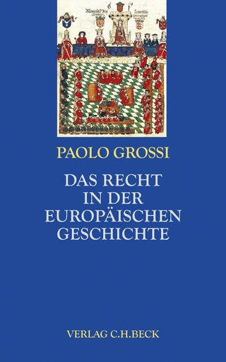 Europa bauen / Das Recht in der europäischen Geschichte