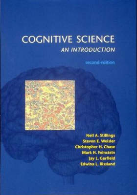 Cognitive Science - Neil A. Stillings, Steven E. Weisler, Christopher H. Chase, Mark H. Feinstein, Jay L. Garfield