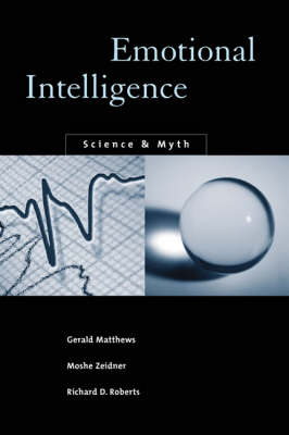 Emotional Intelligence - Professor Gerald Matthews, Moshe Zeidner, Richard D Roberts