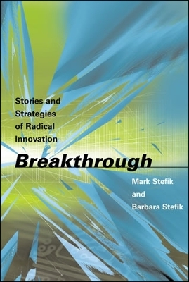 Breakthrough - Mark J. Stefik, Barbara Stefik
