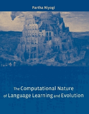 The Computational Nature of Language Learning and Evolution - Partha Niyogi