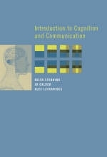 Introduction to Cognition and Communication - Keith Stenning, Jo Calder, Alex Lascarides