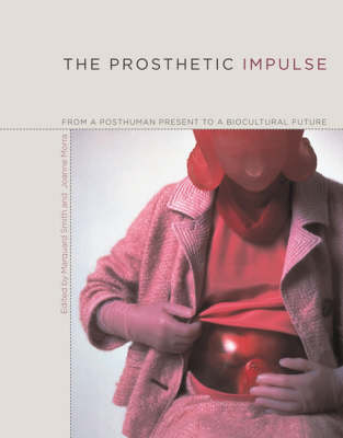 The Prosthetic Impulse - 