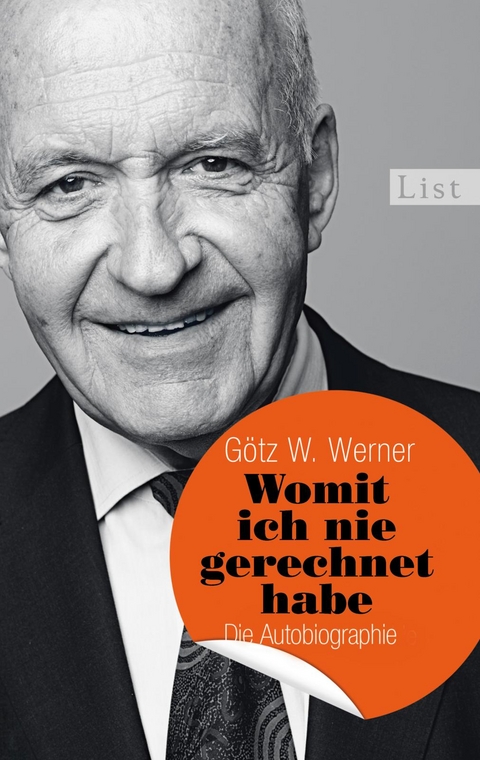 Womit ich nie gerechnet habe - G&ouml;tz W. Werner