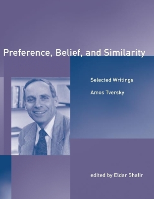 Preference, Belief, and Similarity - Amos Tversky