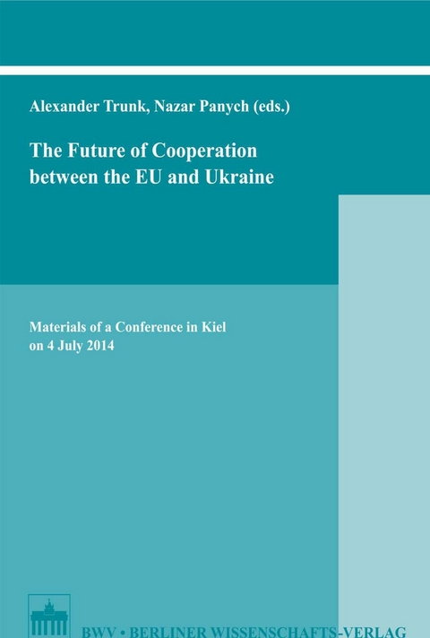 The Future of Cooperation between the EU and Ukraine - 