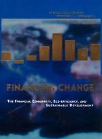 Financing Change - Stephan Schmidheiny, Federico J. L. Zorraqu&iacute;n