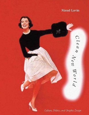 Clean New World - Maud Lavin