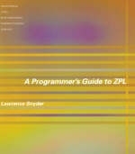 A Programmer's Guide to ZPL - Lawrence Snyder
