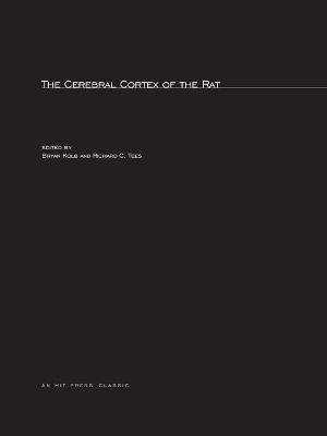 The Cerebral Cortex of the Rat - 