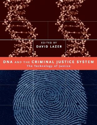DNA and the Criminal Justice System - 