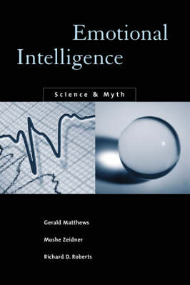 Emotional Intelligence - Gerald Matthews, Moshe Zeidner, Richard D. Roberts