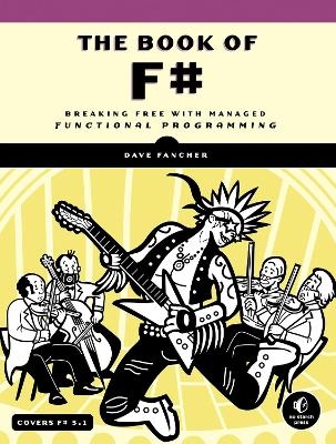 The Book Of F# - Dave Fancher