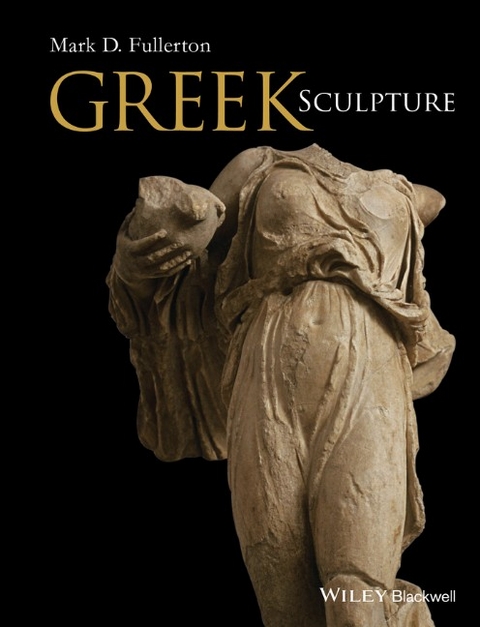 Greek Sculpture - Mark D. Fullerton