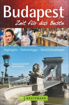 Budapest – Zeit für das Beste