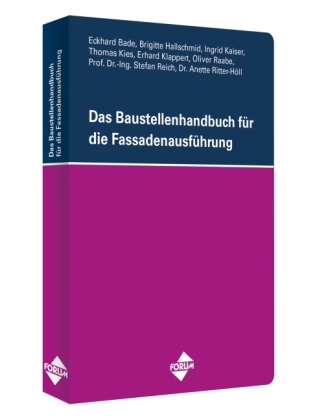 Das Baustellenhandbuch für die Fassadenausführung