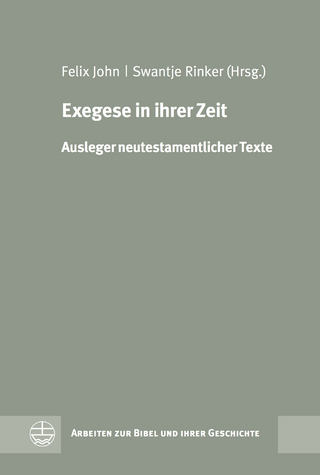 Exegese in ihrer Zeit