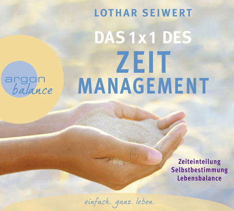 Das 1x1 des Zeitmanagement - Lothar Seiwert