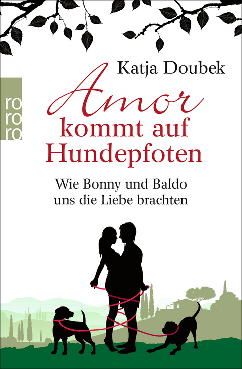 Amor kommt auf Hundepfoten - Katja Doubek