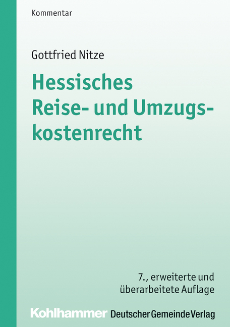 Hessisches Reise- und Umzugskostenrecht - Gottfried Nitze