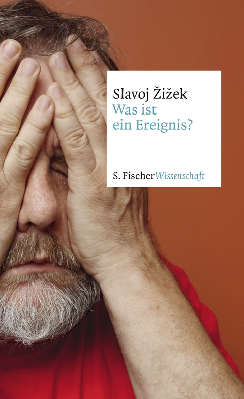 Was ist ein Ereignis? - Slavoj Žižek