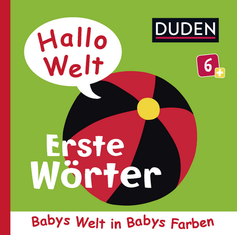 Duden 6+: Hallo Welt: Erste W&ouml;rter