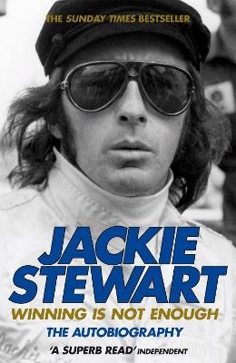Winning Is Not Enough - Sir Jackie Stewart