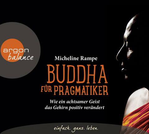 Buddha f&uuml;r Pragmatiker - Micheline Rampe