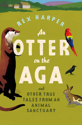 An Otter on the Aga - Rex Harper