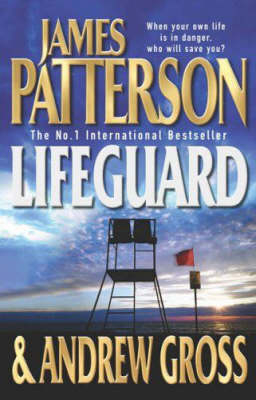 Lifeguard - James Patterson, Andrew Gross
