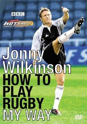 How to Play Rugby My Way