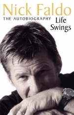 Life Swings - Nick Faldo
