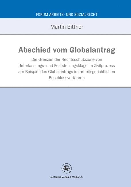 Abschied vom Globalantrag - Martin Bittner