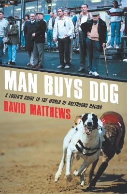 Man Buys Dog - David Matthews