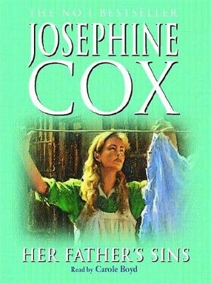 Her Father's Sins - Josephine Cox
