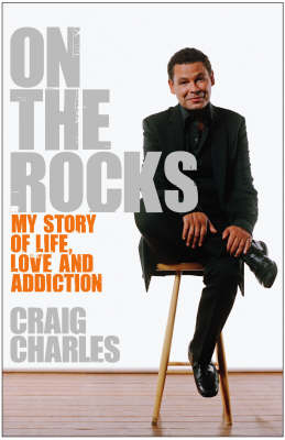 On the Rocks - Craig Charles