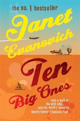 Ten Big Ones - Janet Evanovich