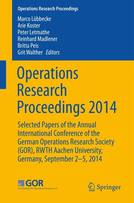 Operations Research Proceedings 2014 - 