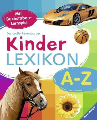 Das gro&szlig;e Ravensburger Kinderlexikon von A-Z - Christina Braun