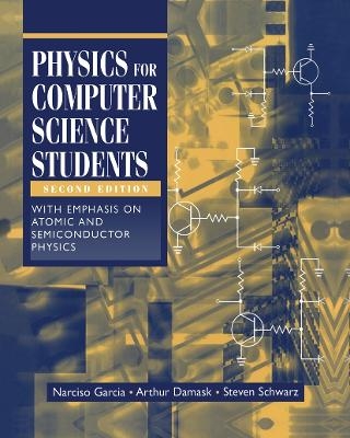 Physics for Computer Science Students - Narciso Garcia, Arthur Damask, Steven Schwarz