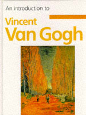 An Introduction To Van Gogh