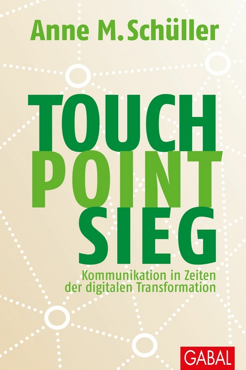 Touch. Point. Sieg. - Anne M. Sch&uuml;ller