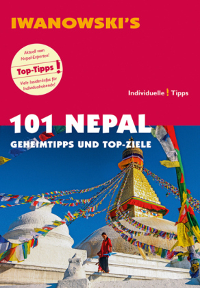 101 Nepal - Reiseführer von Iwanowski