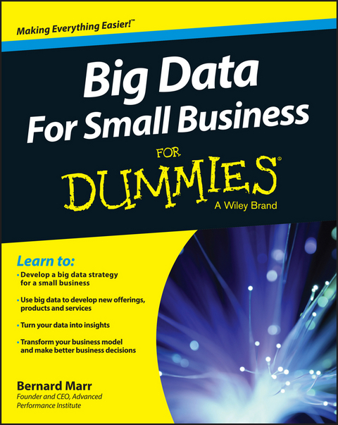 Big Data For Small Business For Dummies - Bernard Marr