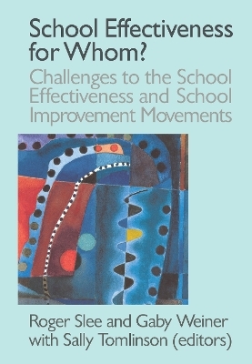 School Effectiveness for Whom? - 