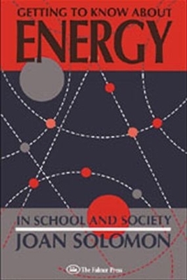Getting To Know About Energy In School And Society - Joan Solomon