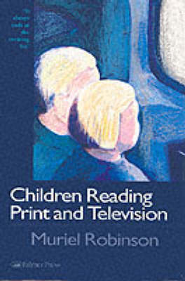 Children Reading Print and Television Narrative - Muriel Robinson