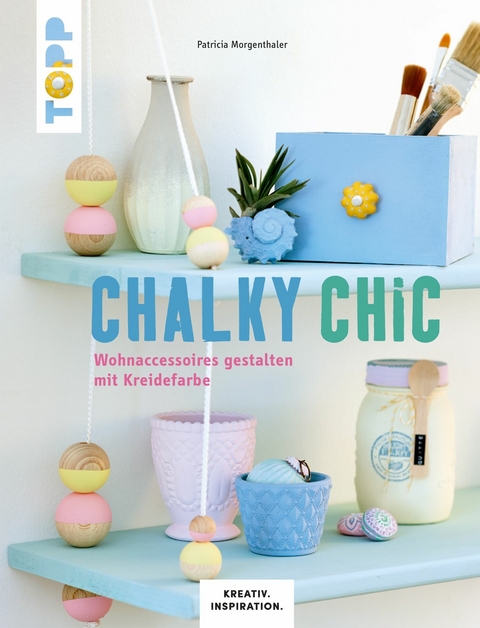 Chalky Chic - Patricia Morgenthaler