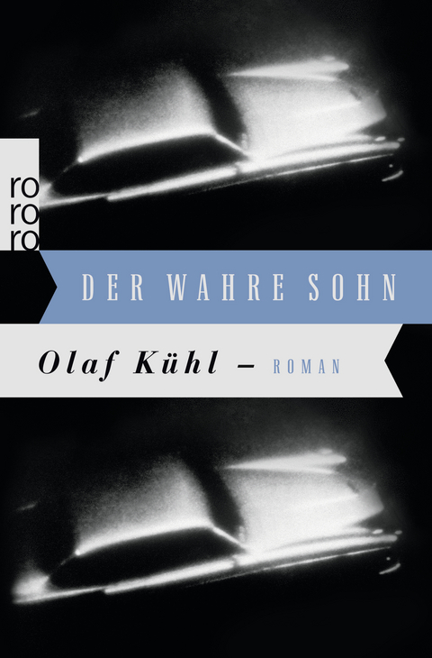 Der wahre Sohn - Olaf K&uuml;hl