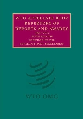 WTO Appellate Body Repertory of Reports and Awards 2 Volume Hardback Set